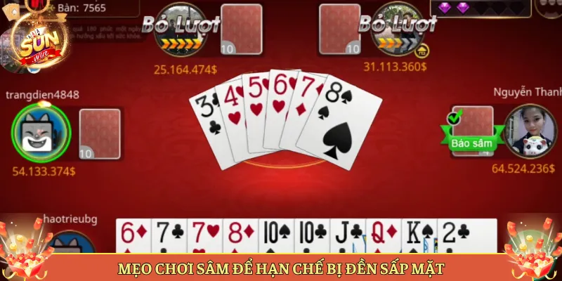 Mẹo Chơi Sâm Để Hạn Chế Bị Đền Sấp Mặt